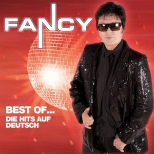 Fancy - Best Of..Hits Auf Deutsch
