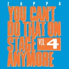 Frank Zappa - You Can't Do That On Stage Anymore