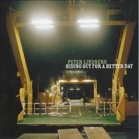 Lindberg Peter - Hiding Out For A Better Day