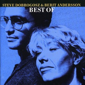 Dobrogosz Steve And Andersson Berit - Best Of