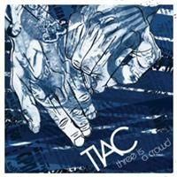 Tiac (Three Is A Crowd) - Hopelessness Is Key