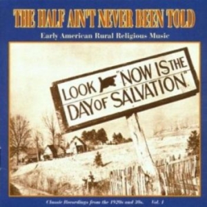 Various Artists - Half Ain't Never Been Told 1