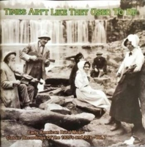 Various Artists - Times Ain't Like They Used To Be 7