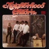 Neighb'rhood Childr'n - Long Years In Space - An Anthology