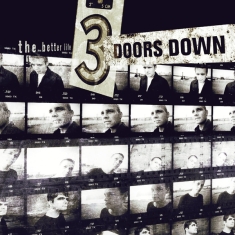 3 Doors Down - The Better Life