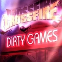 Crossfire - Dirty Games