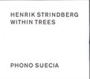 Strindberg Henrik - Within Trees