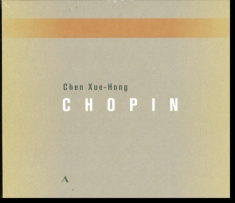 Chopin Frédéric - Chen Xue-Hong Plays Chopin