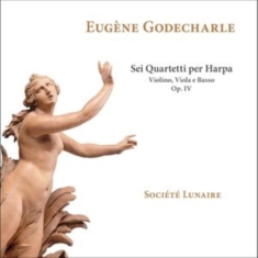 Godecharle Eugene - Sei Quartetti Per Harpa, Violino, V