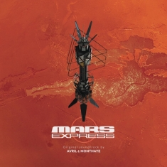 Avril Fred Philippe Monthaye - Mars Express