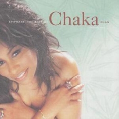 CHAKA KHAN - EPIPHANY: THE BEST OF CHAKA KH