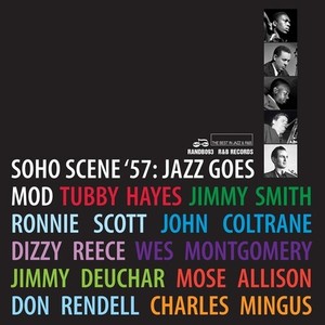 Various Artists - Soho Scene ?57 (Jazz Goes Mod)