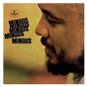 Charles Mingus - Mingus Mingus Mingus Mingus