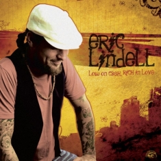 Eric Lindell - Low On Cash, Rich In Love