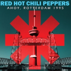 Red Hot Chili Peppers - Ahoy Rotterdam 1995 ( Red Vinyl Lp)
