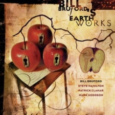 Bill Bruford's Earthworks - A Part And Yet Apart