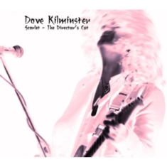 Kilminster Dave - Scarlet - The Director's Cut