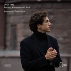 Johann Sebastian Bach Sergei Rachm - Rameau, Rachmaninoff & Bach: Over T