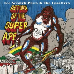 Lee Scratch Perry - Return Of The Super Ape