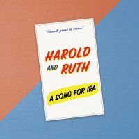 Harold & Ruth - A Song For Ira