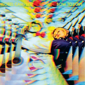 Campbell Isobel - Bow To Love (Yellow Vinyl)