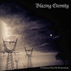 Blazing Eternity - A Certain End Of Everything (Vinyl