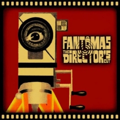 Fantomas - The Director's Cut