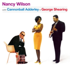 Nancy Wilson - With Cannonball Aderley & George Shearing