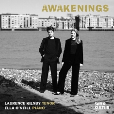 Laurence Kilsby & Ella O’Neill - Awakenings