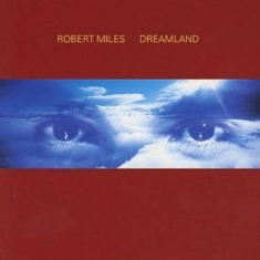 Miles Robert - Dreamland Incl. One And One