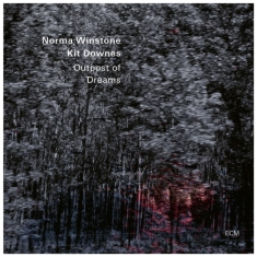 Norma Winstone & Kit Downes - Outpost Of Dreams