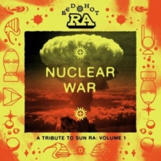 Various Artists - Red Hot & Ra - Nuclear War (Orange