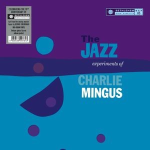 Charles Mingus - The Jazz Experiments Of Charlie Min