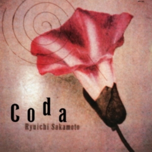 Sakamoto Ryuichi - Coda