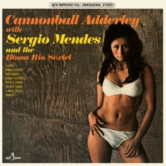 Cannonball Adderley & Sérgio Mendes - And The Bossa Rio Sextet