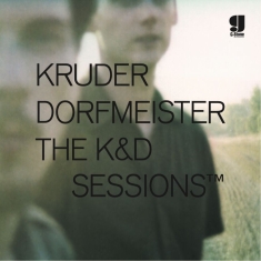 Kruder & Dorfmeister - Sessions Tm (25Th Anniversary Ed.)