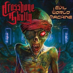 Crossbone Skully - Evil World Machine (Black Smoke Vin