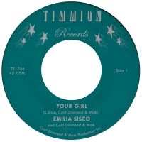Emilia Sisco & Cold Diamond & Mink - Your Girl (Ltd Transparent Vinyl 7'