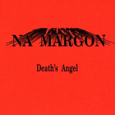 Na Margon - Death's Angel