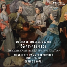 Münchener Kammerorchester | Isabelle Faust | Enrico Onofri - Mozart Serenata: Eine Kleine Nachtmusik, Posthorn, Haffner