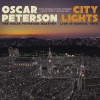 Oscar Peterson Quartet - City Lights – Live In Munich, 1994