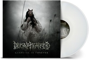 Decapitated - Carnival Is Forever