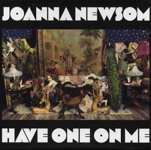 Newsom Joanna - Have One On Me