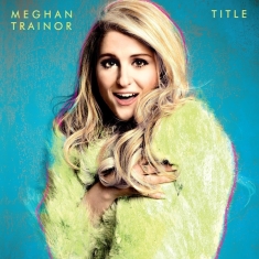 Trainor Meghan - Title (10Th Anniversary)