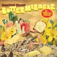 Counting Crows - Butter Miracle,The Complete Sweets!