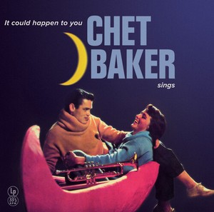 Baker Chet - It Could Happen To You (Special Edi