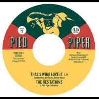 The Hesitations - That's What Love Is / Soul Superman