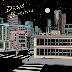 Dawn Brothers The - Cry Alone
