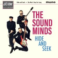 Sound Minds The - Hide And Seek / She Won't Stay For