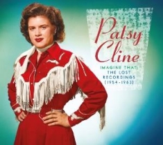 Patsy Cline - Imagine That: The Lost Recordings 1954-1963